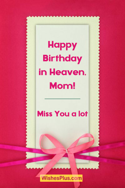 happy birthday in heaven mom wishes emotional
