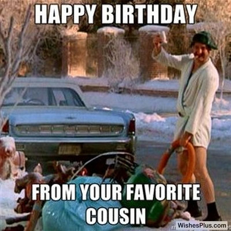 from-your-favorite-cousin-funny-Happy-Birthday-Memes