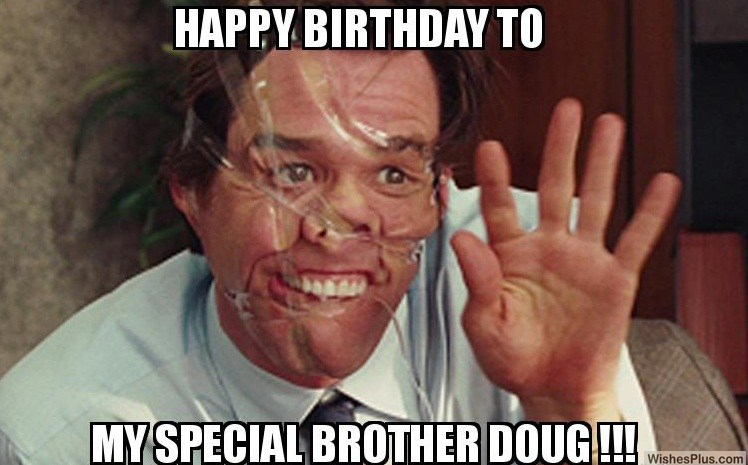 Special brother funniest happy birthday memes