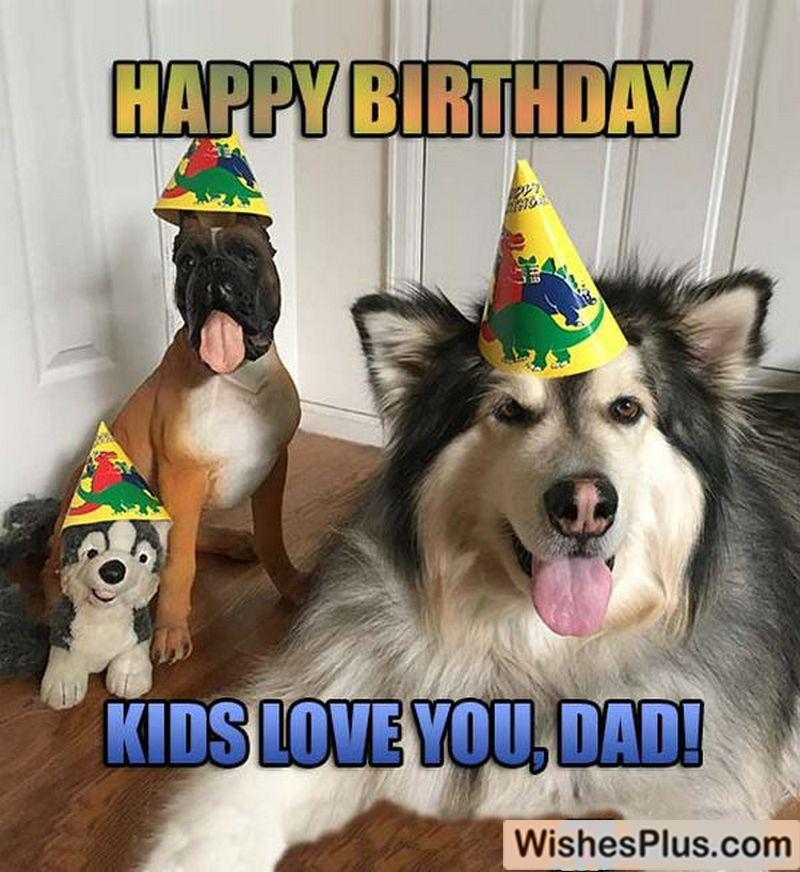 we-love-you-dad-funny-Happy-Birthday-Memes