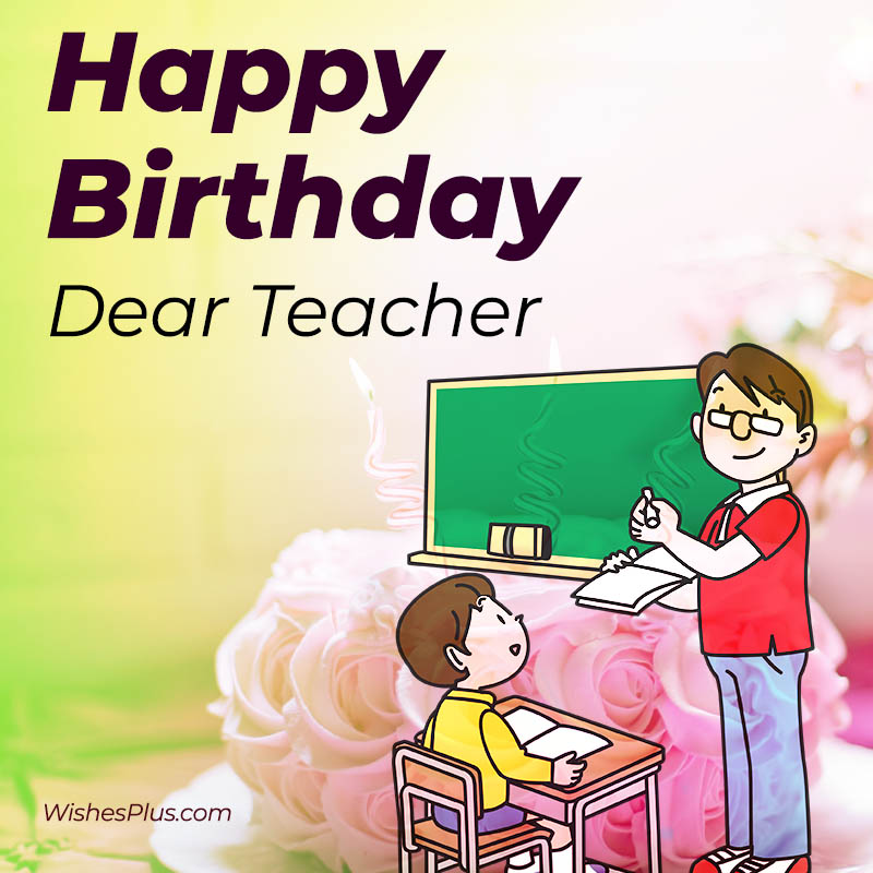 best happy birthday wishes for teacher