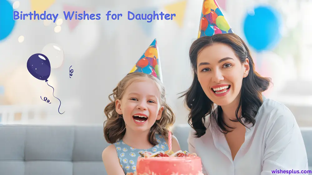Daughter Birthday wishes